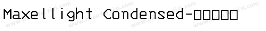 Maxellight Condensed字体转换